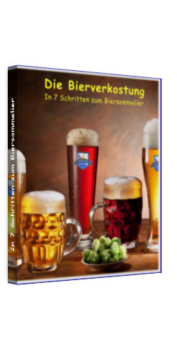 Gratis E-Book: Die Bierverkostung | In 7 Schritten zum Biersommelier